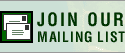 join our mailing list